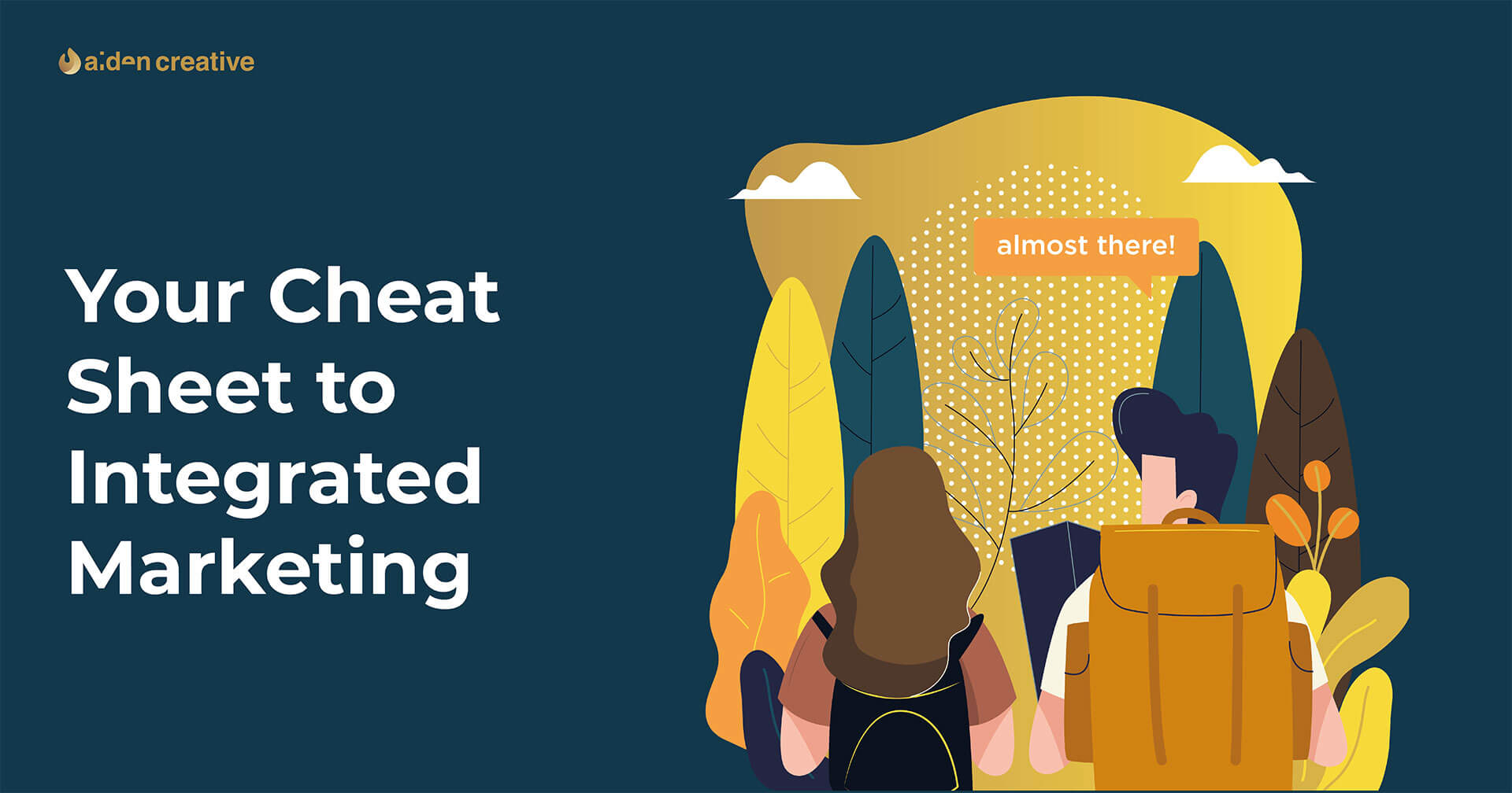 Your Cheat Sheet to Integrated Marketing (& Why You Should Be Doing It Too) 📈