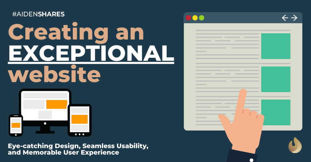 Creating an Exceptional Website: Eye-catching Design, Seamless Usability, and Memorable User Experience 👌