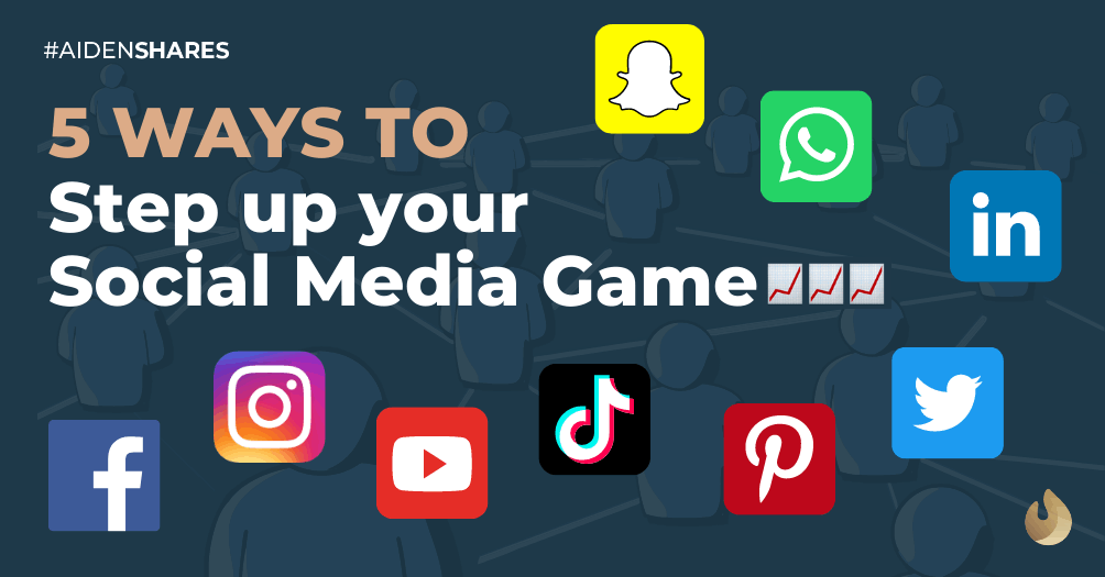 5 Ways to Step Up Your Social Media Game 💯